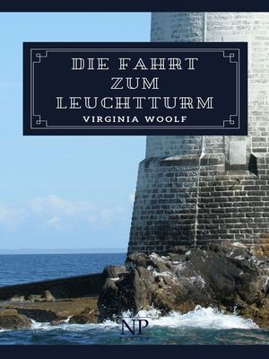 cover image of Die Fahrt zum Leuchtturm